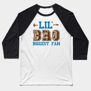 Lil bro biggest fan Baseball T-Shirt